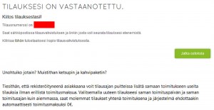 Tilaus on valmis. Kokemuksia vastaanottamisesta seuraa.